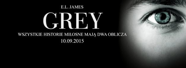 Grey – kolejna książka z serii „50 twarzy Grey’a”