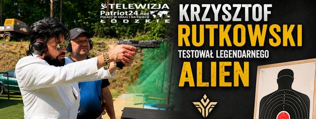 [VIDEO] Broń z kosmosu? Krzysztof Rutkowski testował legendarnego Aliena wartego fortunę